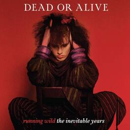 Dead or Alive - Running Wild: The Inevitable Years - Berry Red Vinyl - VINYL LP