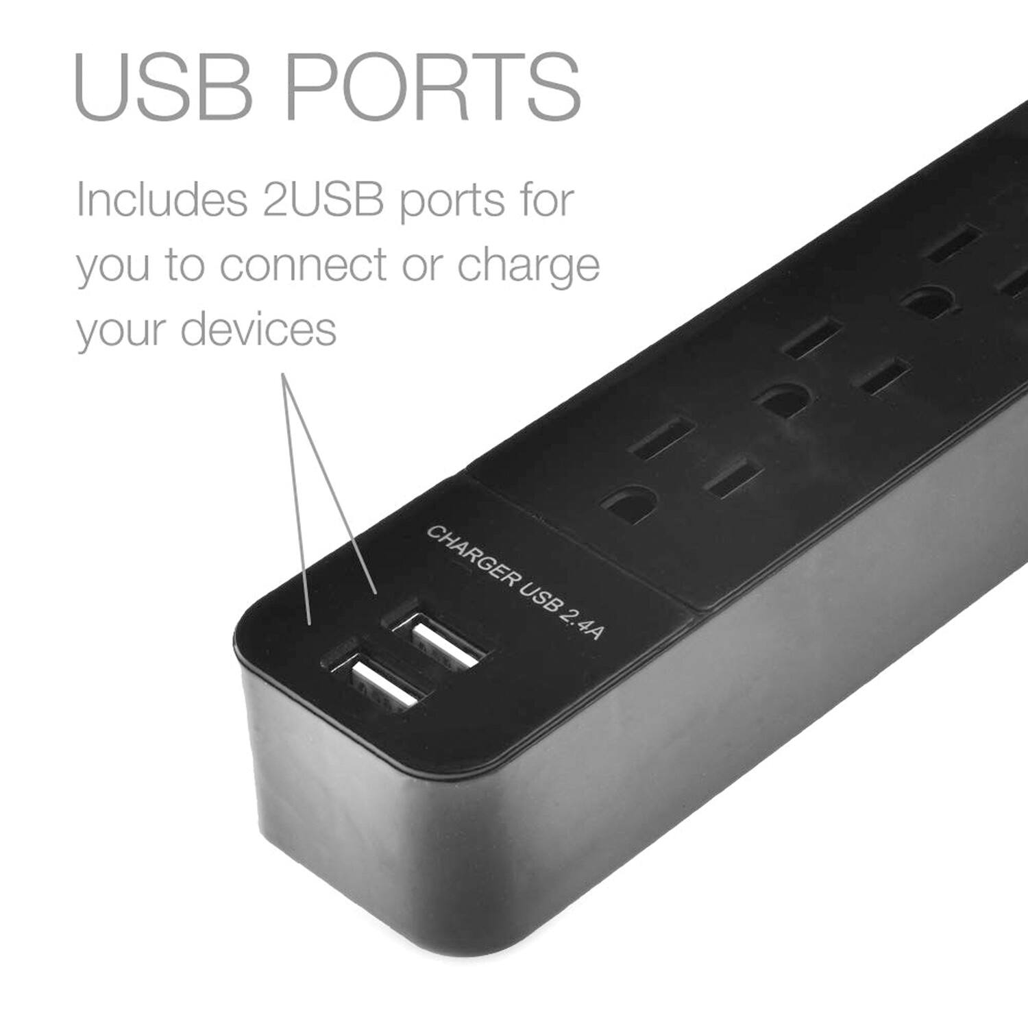 USB PORTS  
Includes 2 USB ports for you to connect or charge your devices  
CHARGER USB 2.4A