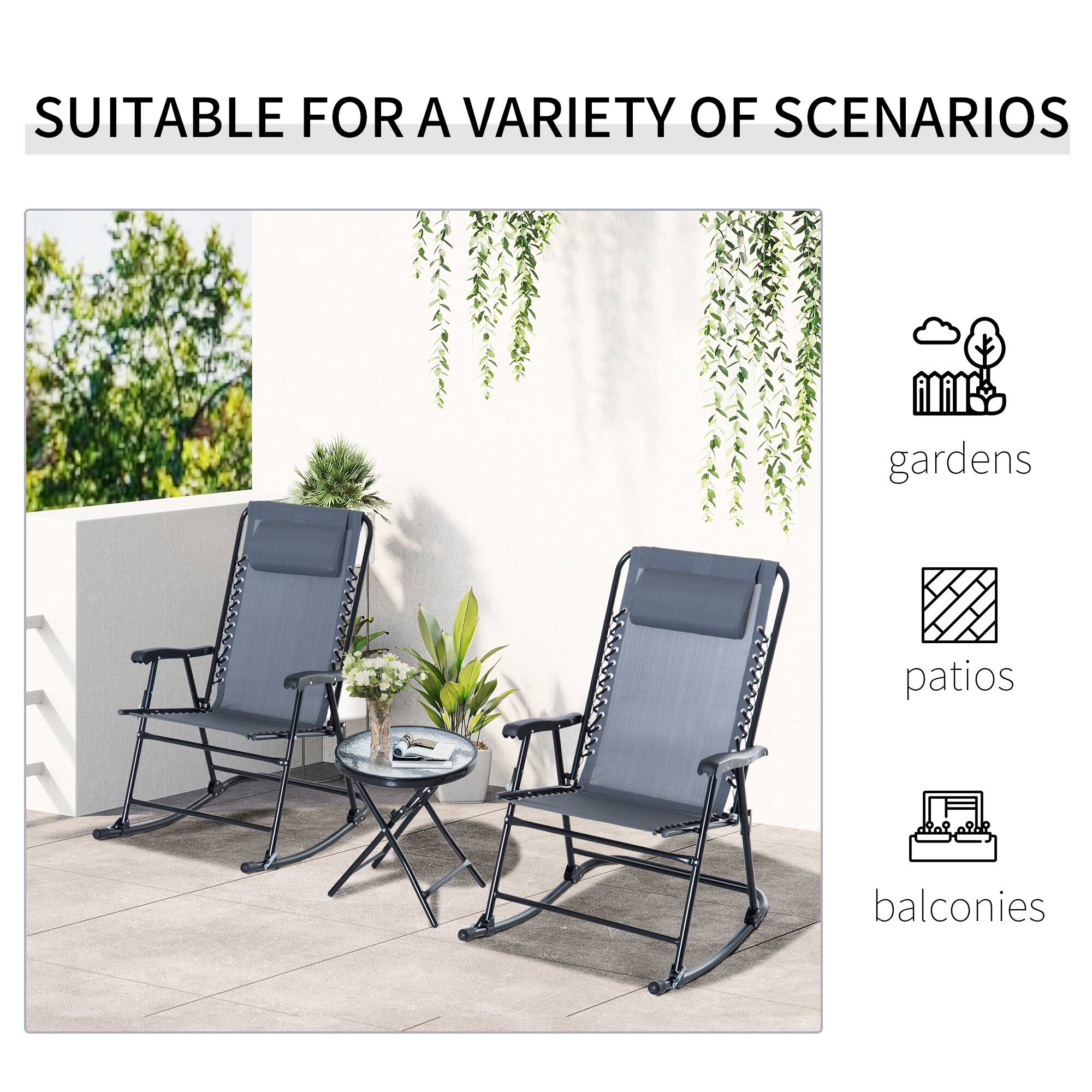 SUITABLE FOR A VARIETY OF SCENARIOS

gardens  
patios  
balconies