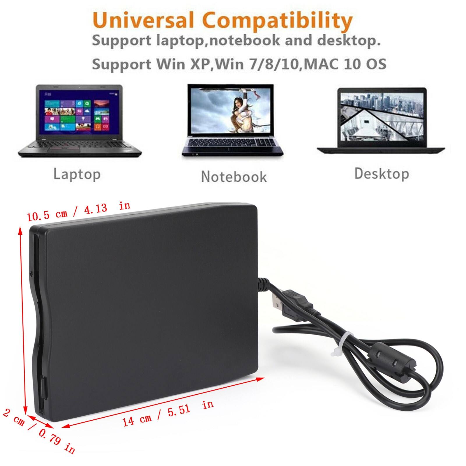 Universal Compatibility  
Support laptop, notebook and desktop.  
Support Win XP, Win 7/8/10, MAC 10 OS  

Laptop  
Notebook  
Desktop  

10.5 cm / 4.13 in  
14 cm / 5.51 in  
2 cm / 0.79 in