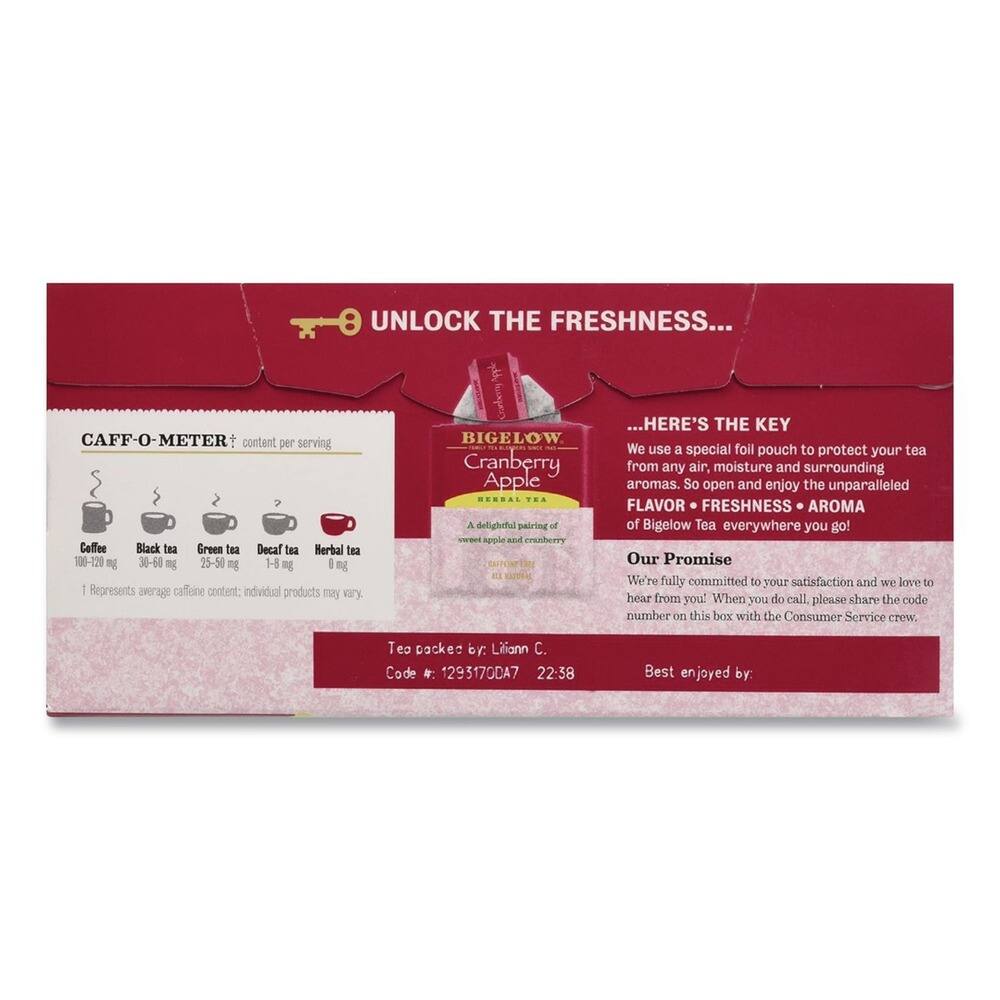 UNLOCK THE FRESHNESS...

CAFF-O-METER
content per serving
- Coffee: 100-720 mg
- Black tea: 38-60 mg
- Green tea: 25-50 mg
- Decaf tea: 1-8 mg
- Herbal tea: 0 mg

1 Represents average caffeine content; individual products may vary.

BIGELOW
Cranberry Apple
A delightful pairing of sweet apple and cranberry.

...HERE'S THE KEY
We use a special foil pouch to protect your tea from any air, moisture, and surrounding aromas. So open and enjoy the unparalleled FLAVOR • FRESHNESS • AROMA of Bigelow Tea everywhere you go!

Our Promise
We're fully committed to your satisfaction and we love to hear from you! When you do call, please share the code number on this box with the Consumer Service crew.

Tea packed by: Lillian C.
Code #: 1293170DA7 22:38

Best enjoyed by: