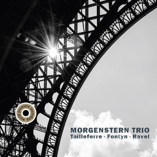 Morgenstern Trio - Tailleferre Fontyn & Ravel  - COMPACT DISCS