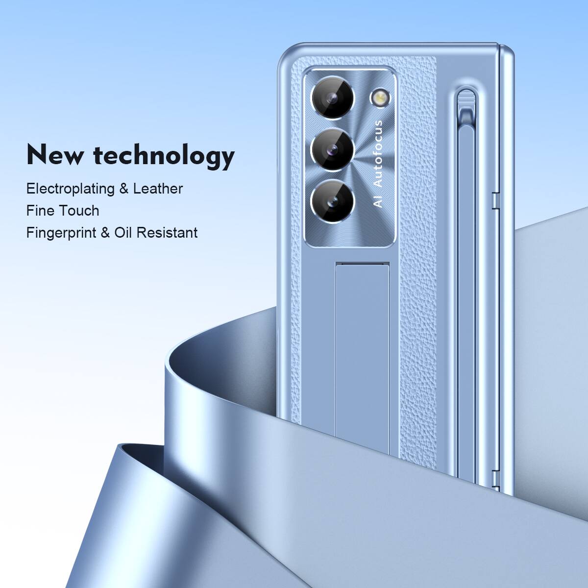 New technology  
Electroplating & Leather  
Fine Touch  
Fingerprint & Oil Resistant  
AI Autofocus