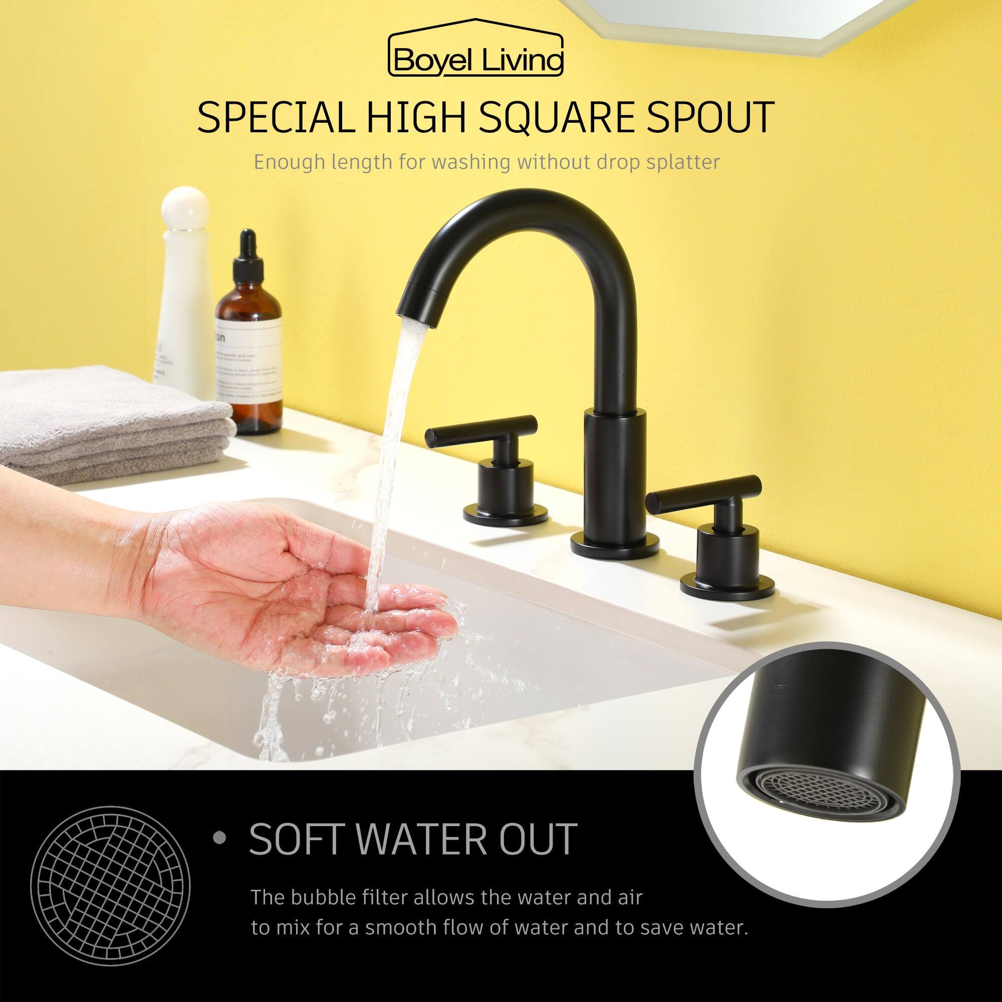 Boyel Living SPECIAL HIGH SQUARE SPOUT Enough length for washing without drop splatter

SOFT WATER OUT The bubble filter allows the water and air to mix for a smooth flow of water and to save water.