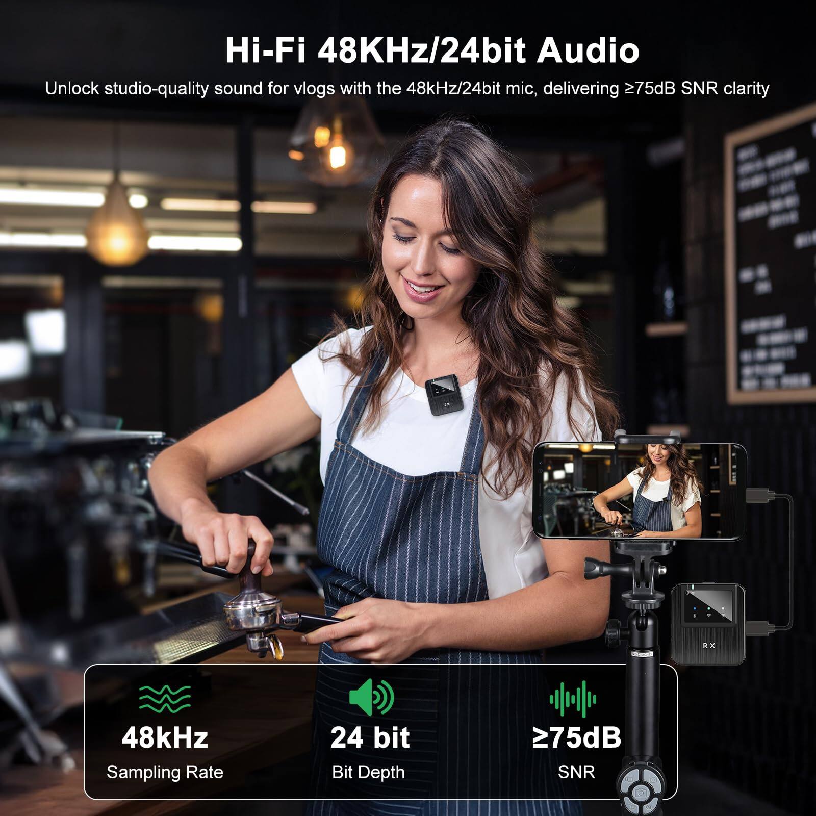 Hi-Fi 48kHz/24bit Audio  
Unlock studio-quality sound for vlogs with the 48kHz/24bit mic, delivering ≥75dB SNR clarity  

48kHz Sampling Rate  
24 bit Bit Depth  
≥75dB SNR