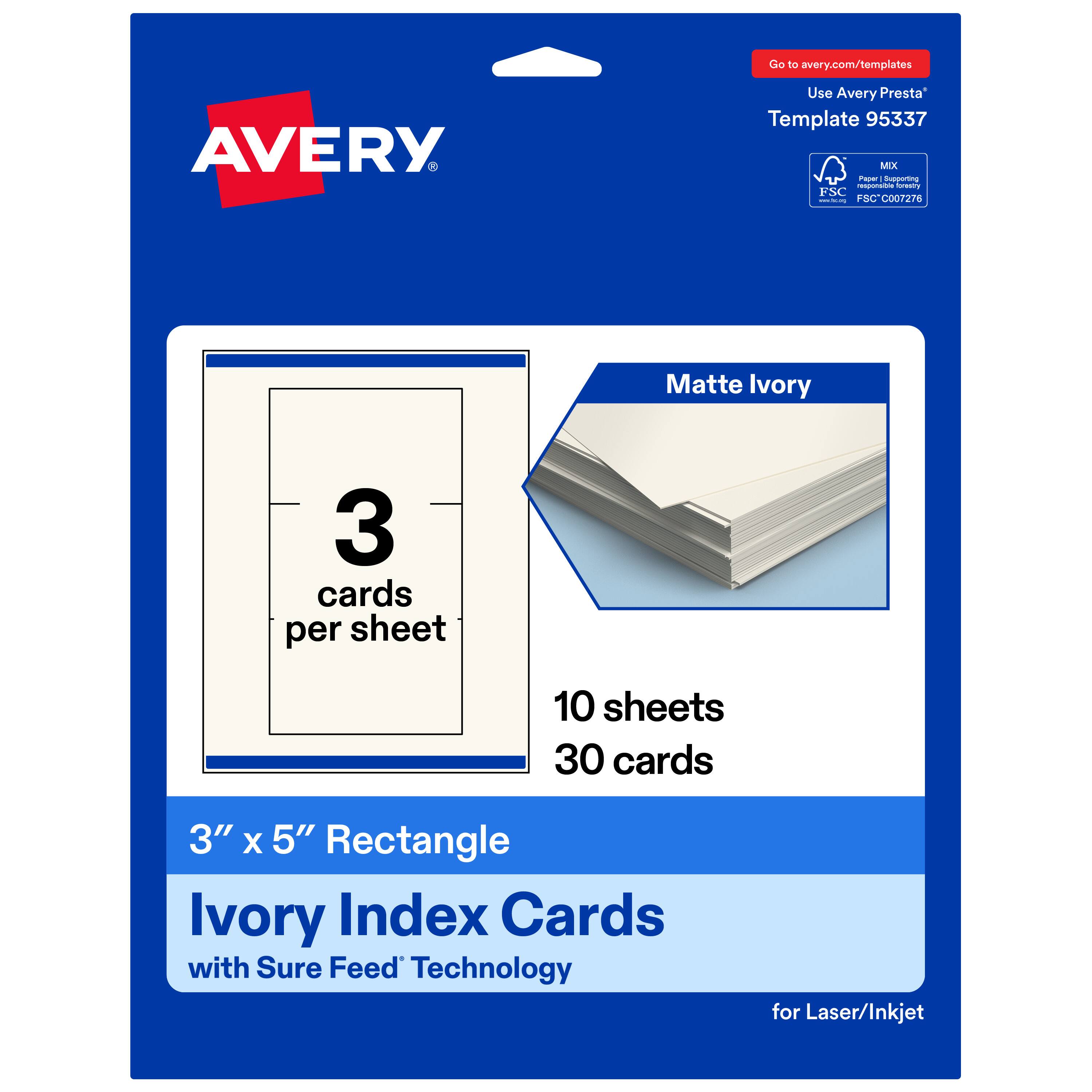 Go to avery.com/templates  
Use Avery Presta Template 95337  
Matte Ivory  
3 cards per sheet  
10 sheets  
30 cards  
3" x 5" Rectangle Ivory Index Cards with Sure Feed Technology for Laser/Inkjet