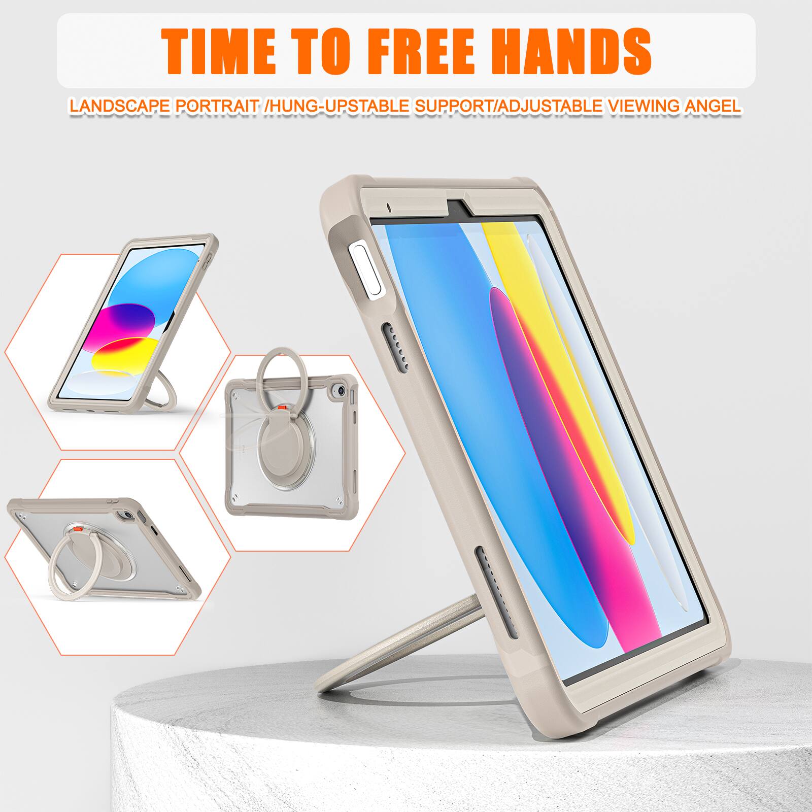 TIME TO FREE HANDS  
LANDSCAPE PORTRAIT / HUNG-UPSTABLE SUPPORT / ADJUSTABLE VIEWING ANGLE