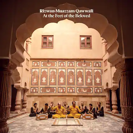 Rizwan-Muazzam Qawwali
At the Feet of the Beloved