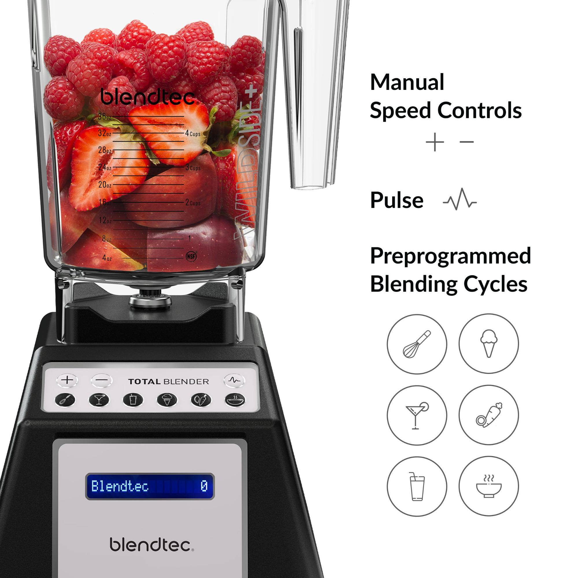 blendtec 89. 322 4Cups 28 241 Cu 20oz L6 20vas 12oz B 4. NTE + WILDSIDE+ Manual Speed Controls + Pulse Preprogrammed Blending Cycles + | TOTAL BLENDER M Y CF Blendtec 5