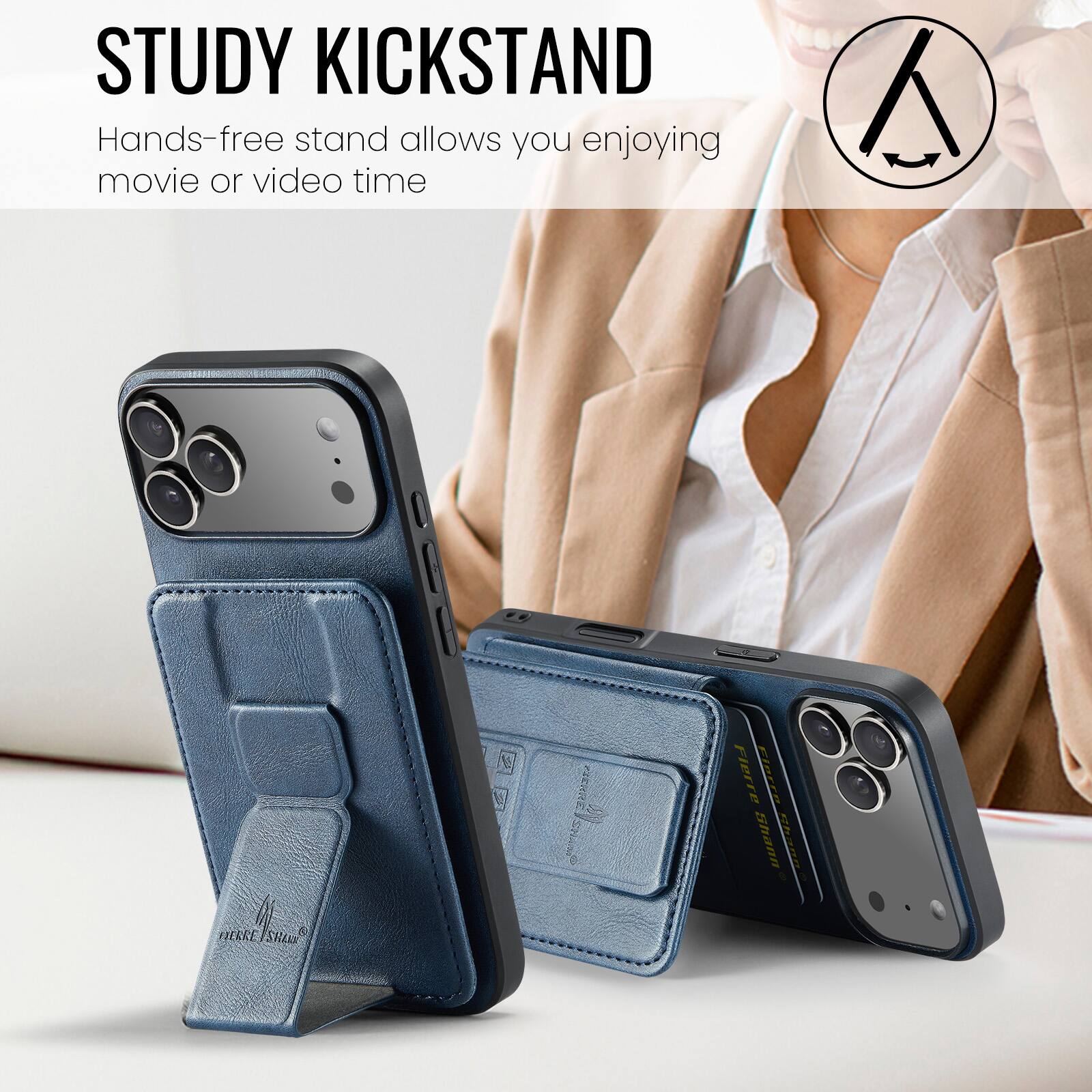 STUDY KICKSTAND  
Hands-free stand allows you enjoying movie or video time  

FIERRE  
She N N F I PICKRE  
FIDrre  
Finrra  
Shann  
Chann