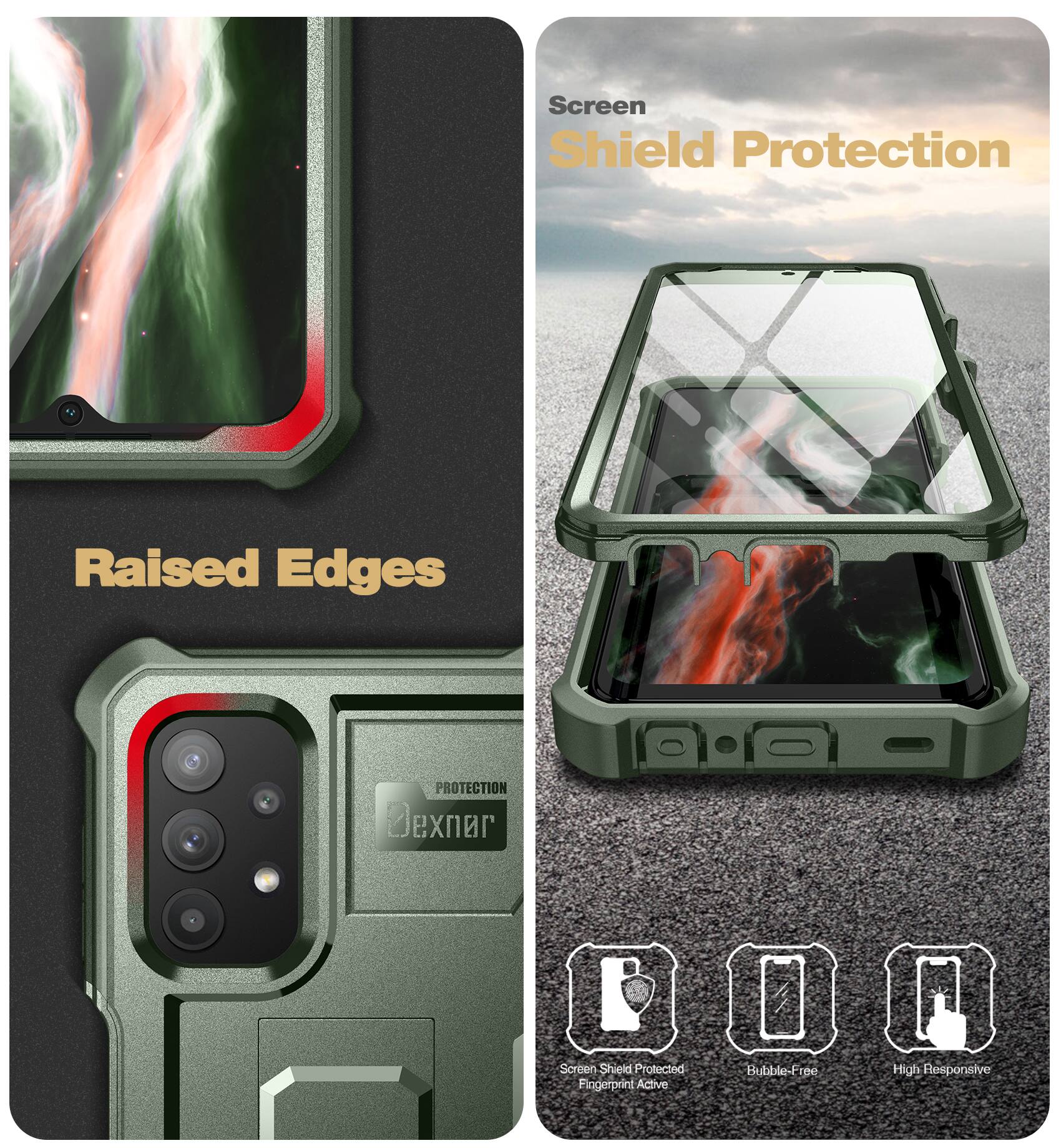 Screen Shield Protection  
Raised Edges  

Screen Shield Protected  
Bubble-Free  
High Responsive  
Fingerprint Active