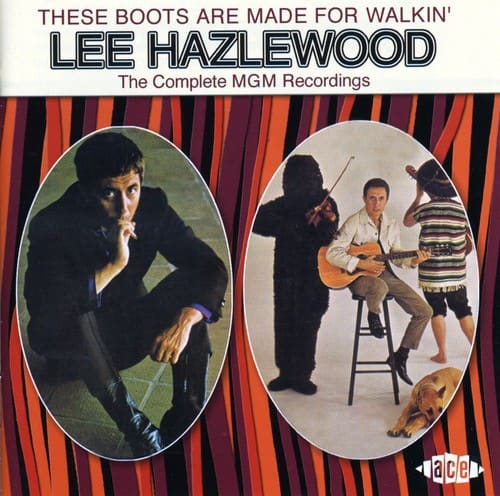 Lee Hazlewood - These Boot Are Made for Walkin: Complete MGM  - COMPACT DISCS