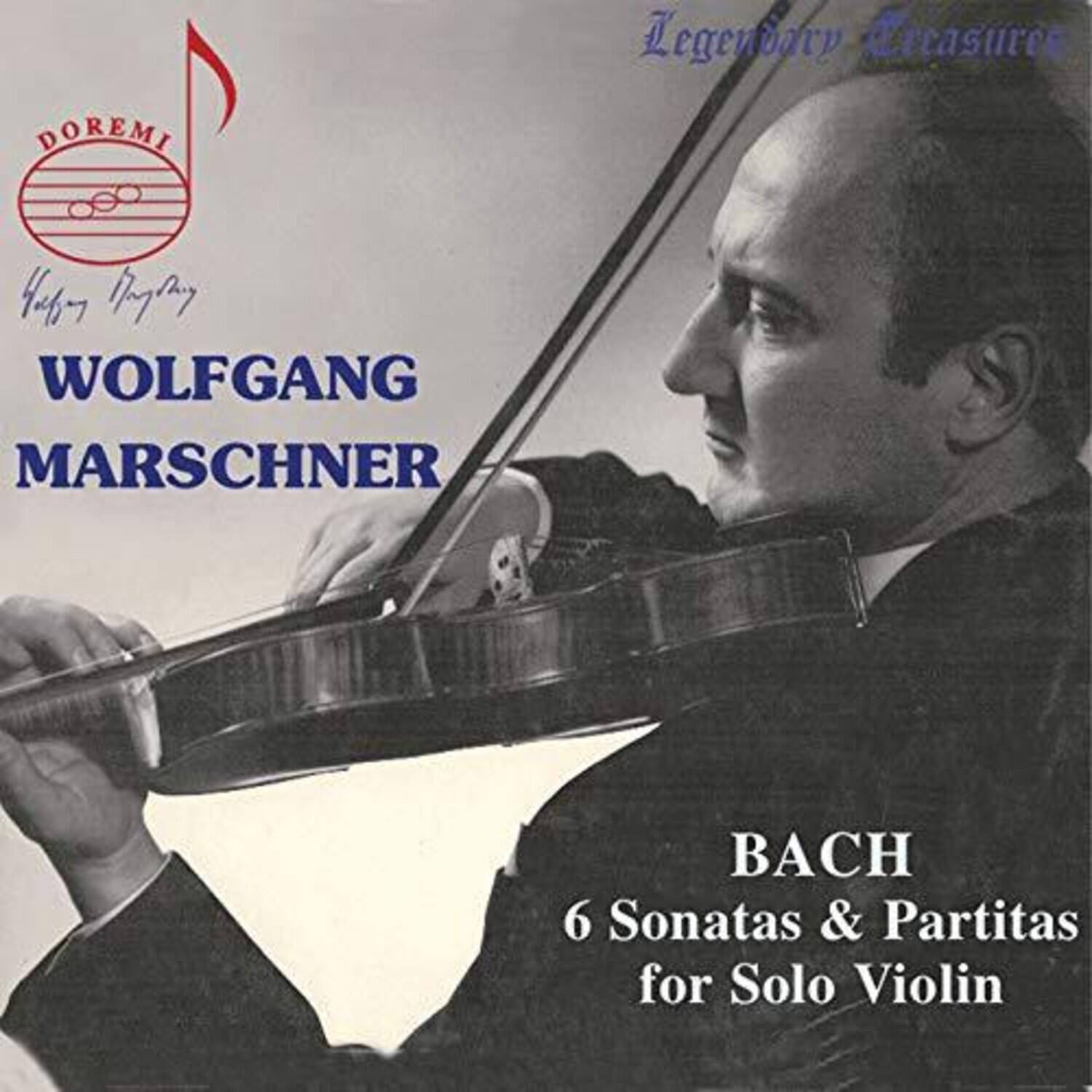 DOREMI  
Legendary Treasures  

WOLFGANG MARSCNER  

BACH  
6 Sonatas & Partitas for Solo Violin