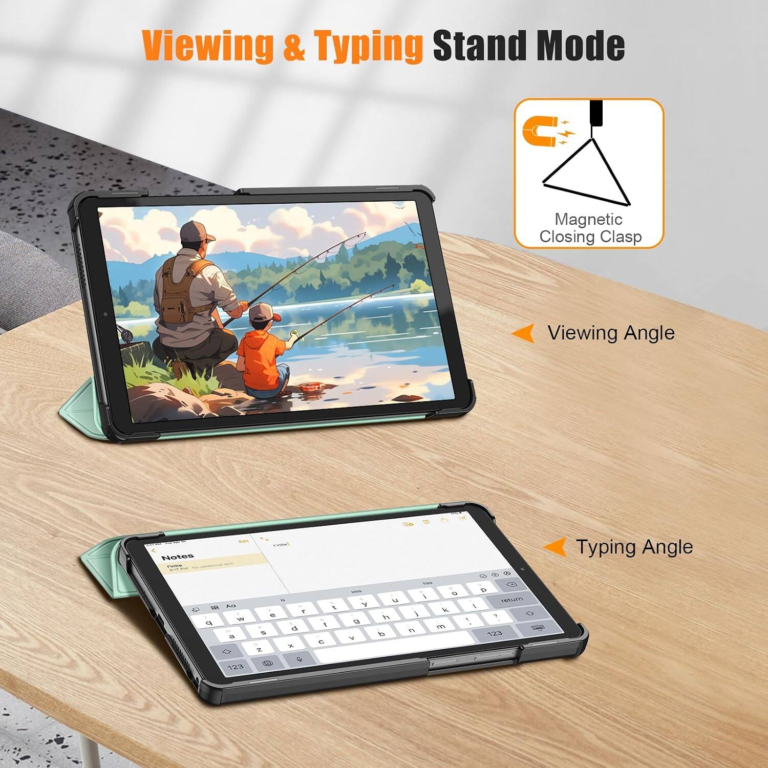Viewing & Typing Stand Mode

Magnetic Closing Clasp

Viewing Angle

Notes

Typing Angle