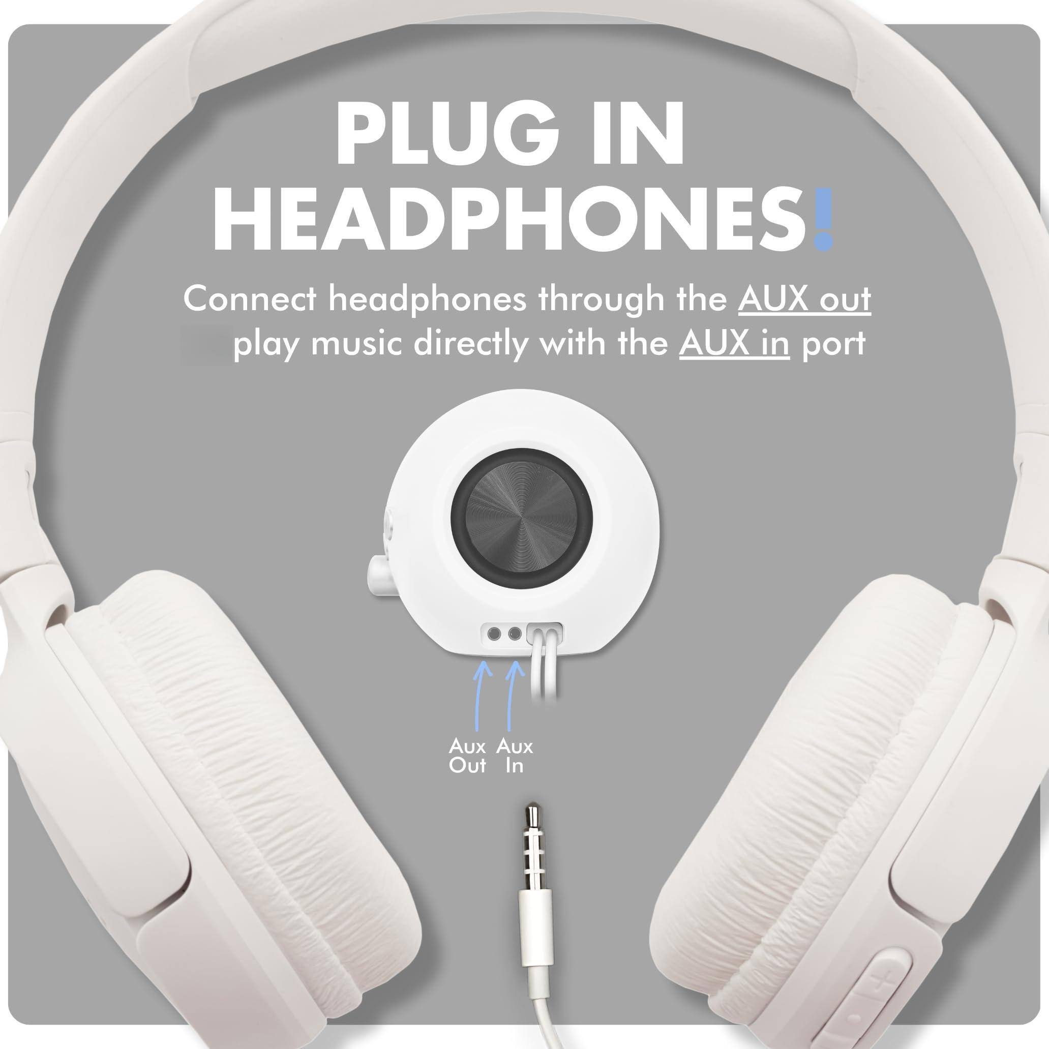 PLUG IN HEADPHONES!

Connect headphones through the AUX out to play music directly with the AUX in port.

AUX Out  
AUX In