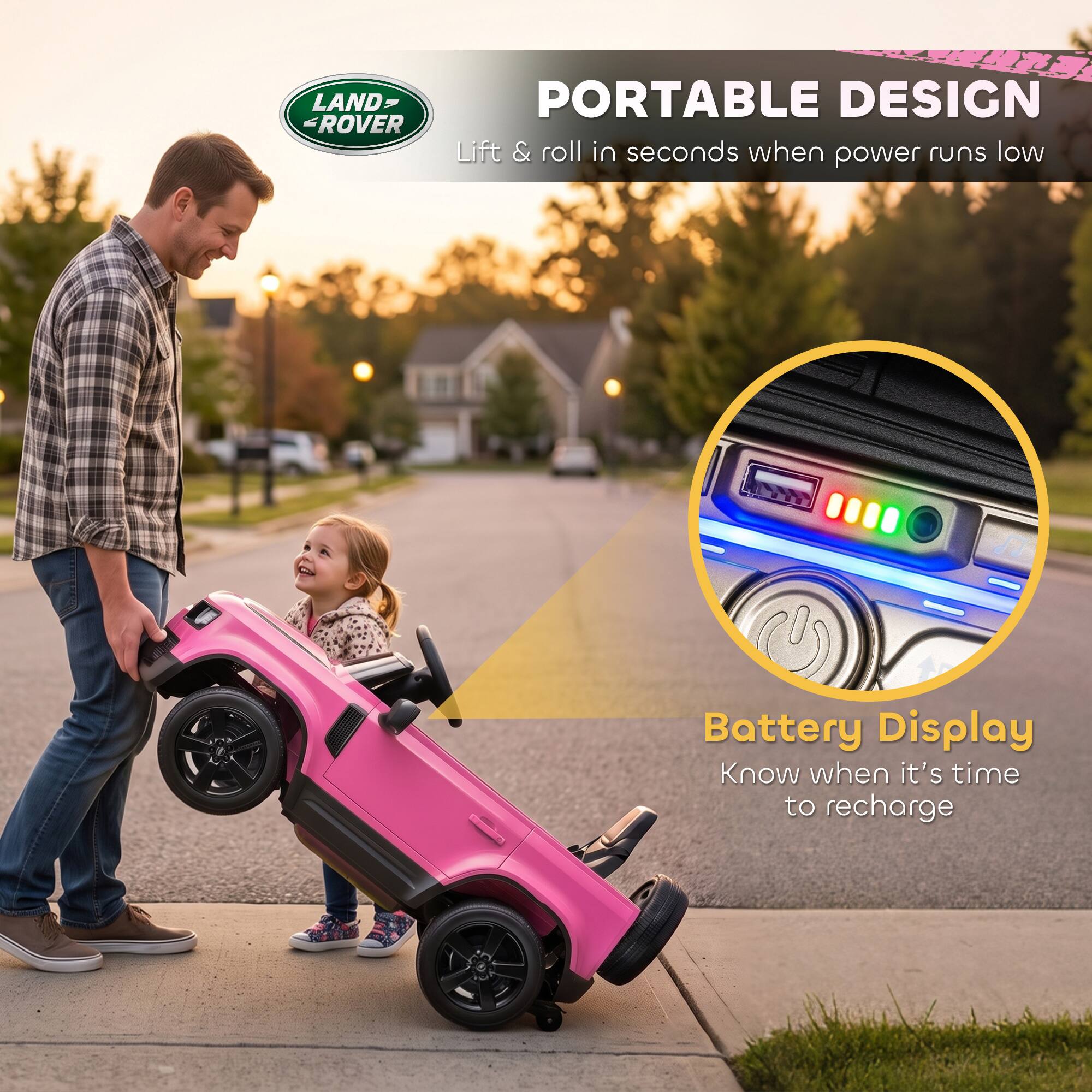 LAND ROVER  
PORTABLE DESIGN  
Lift & roll in seconds when power runs low  
Battery Display  
Know when it's time to recharge