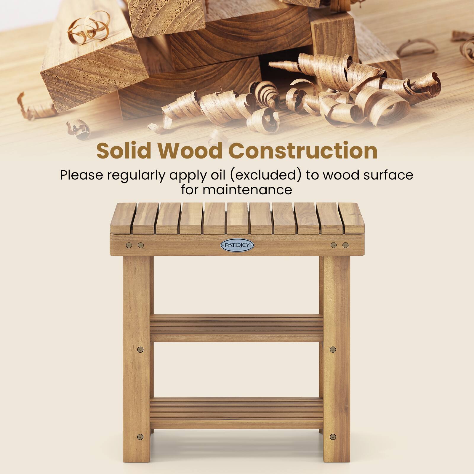 Solid Wood Construction  
Please regularly apply oil (excluded) to wood surface for maintenance  
PATIYO