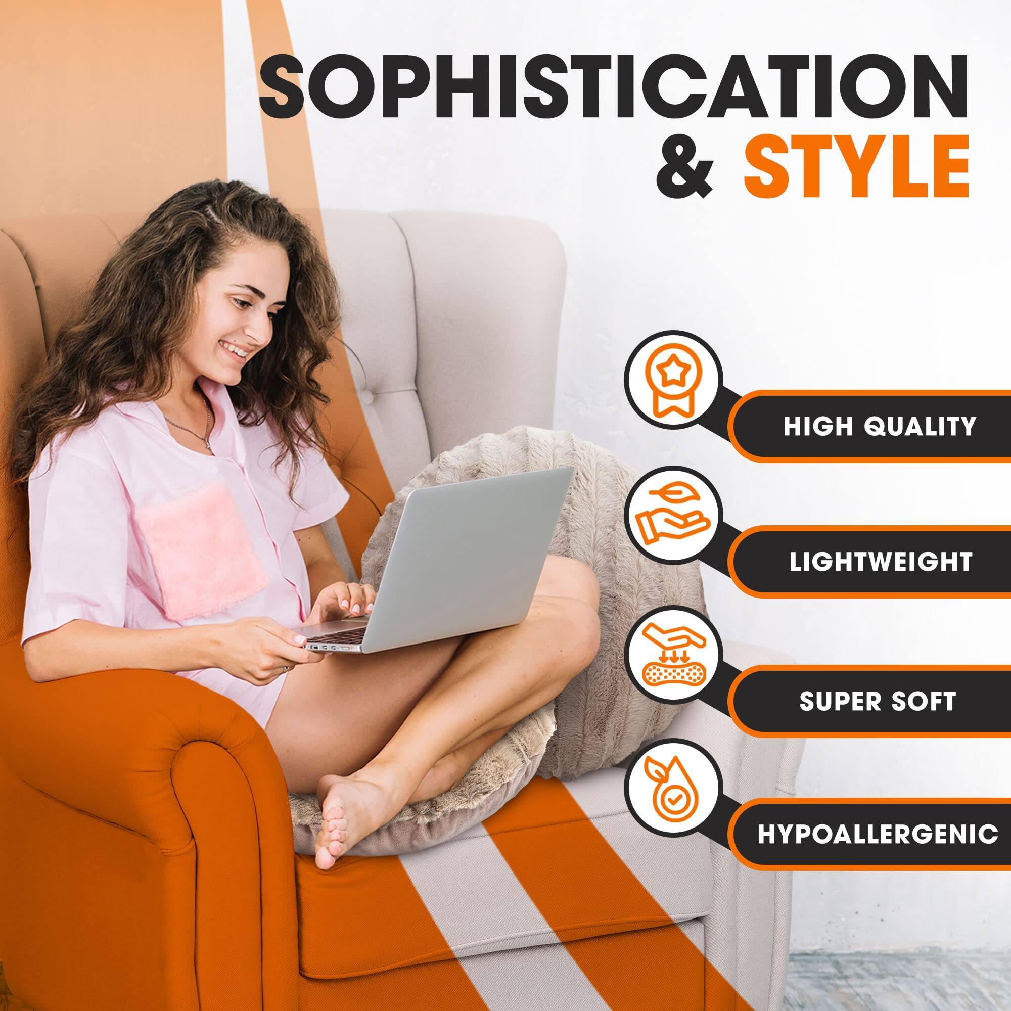 SOPHISTICATION & STYLE

- HIGH QUALITY
- LIGHTWEIGHT
- SUPER SOFT
- HYPOALLERGENIC