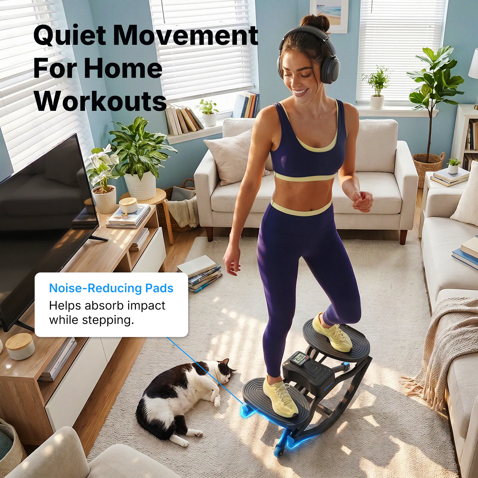Quiet Movement For Home Workouts

Noise-Reducing Pads
Helps absorb impact while stepping.