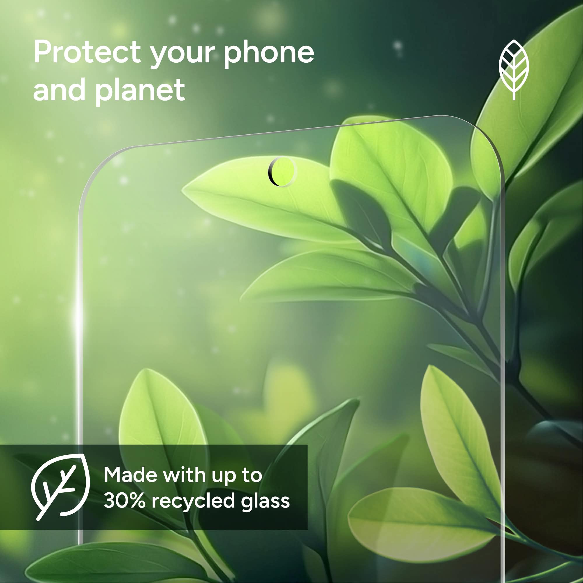 Protect your phone and planet

Made with up to 30% recycled glass