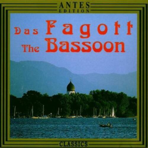 ANTES EDITION  
Das Fagott  
The Bassoon  
CLASSICS