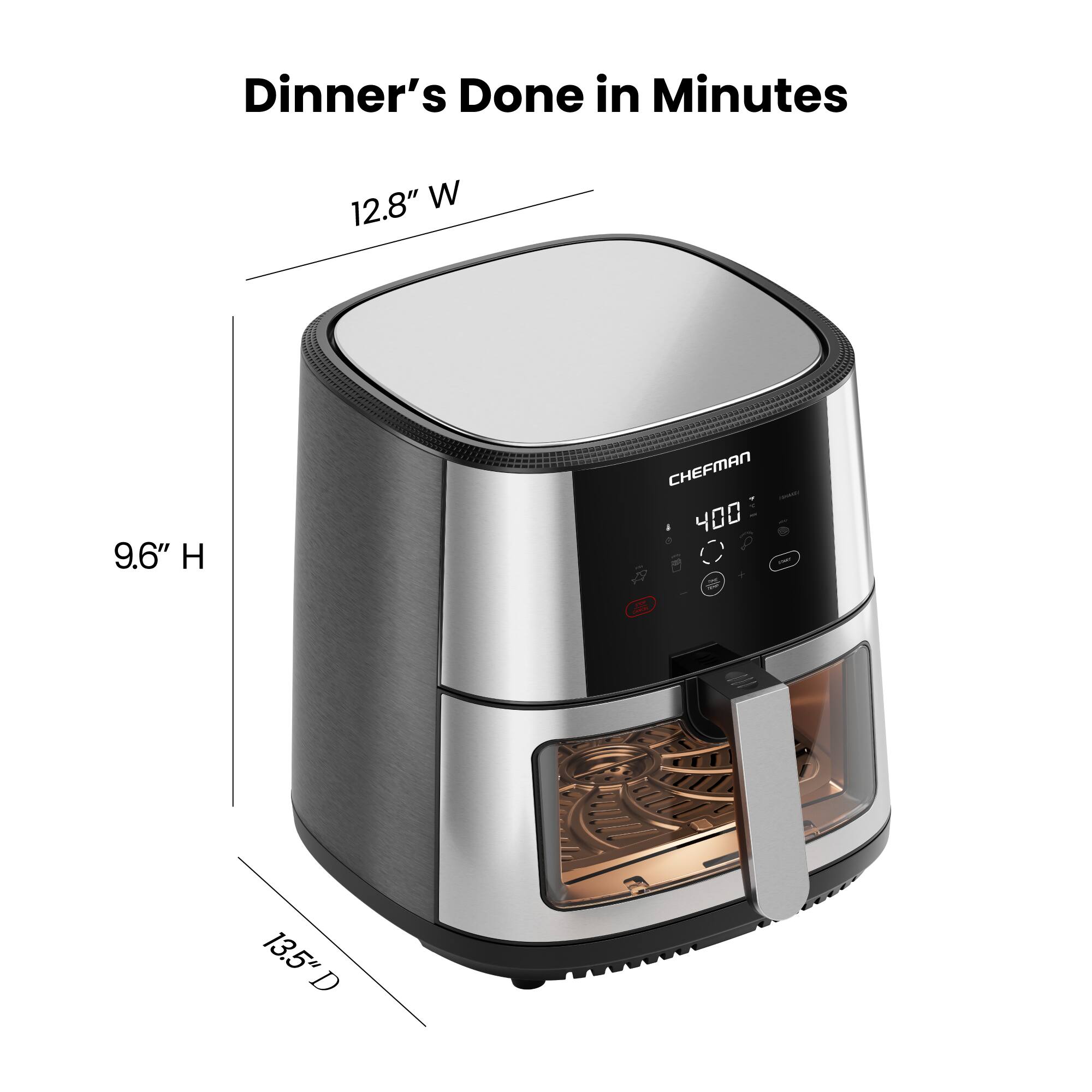 Dinner's Done in Minutes

12.8" W  
9.6" H  
CHEFMAN 400  
13.5" D