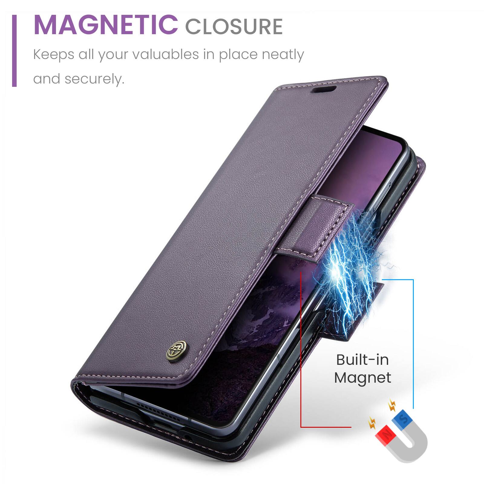 MAGNETIC CLOSURE  
Keeps all your valuables in place neatly and securely.  
Built-in Magnet