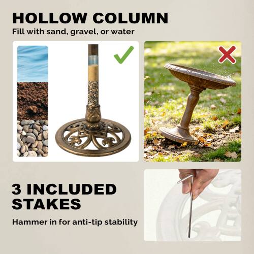 HOLLOW COLUMN  
Fill with sand, gravel, or water

3 INCLUDED STAKES  
Hammer in for anti-tip stability