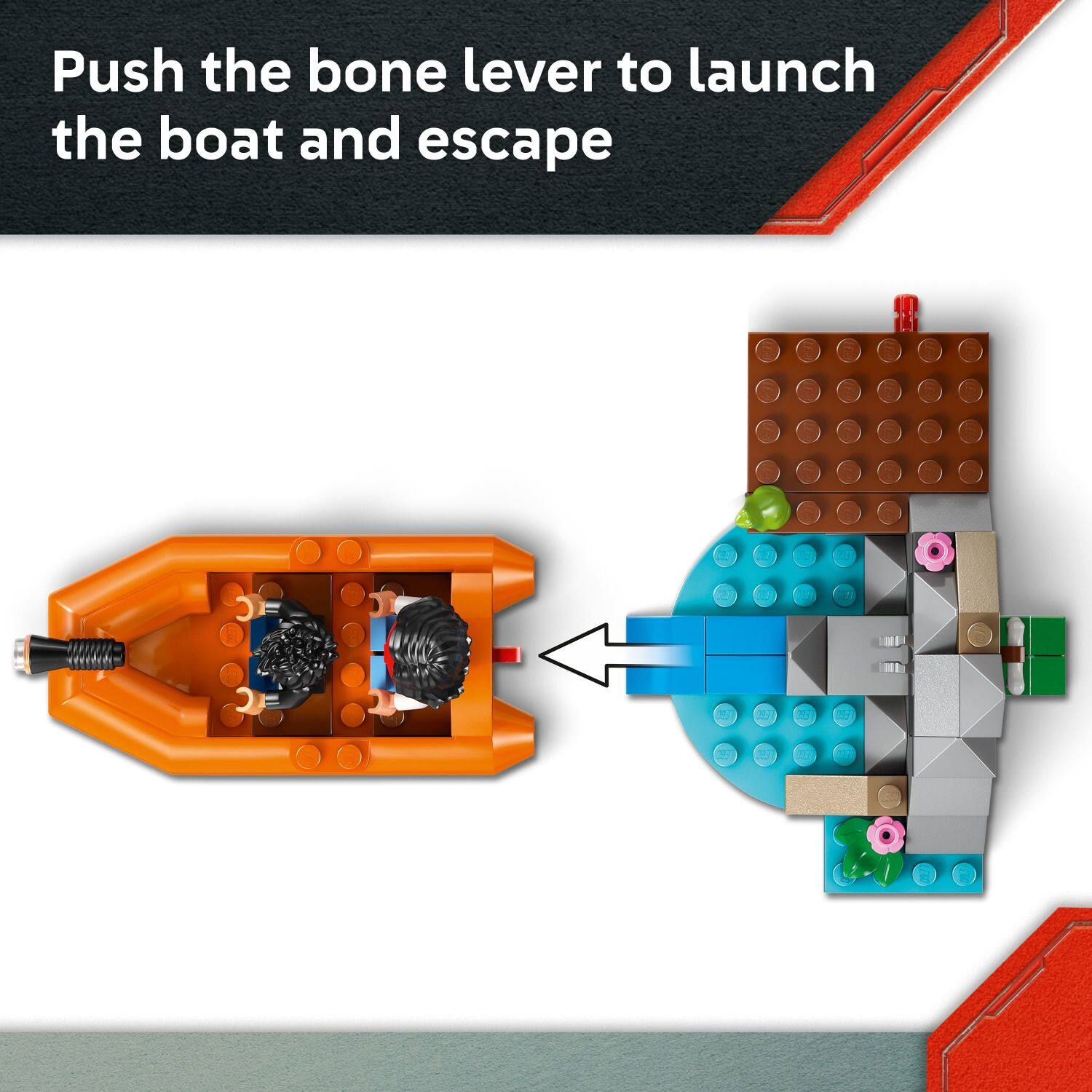 Push the bone lever to launch the boat and escape.