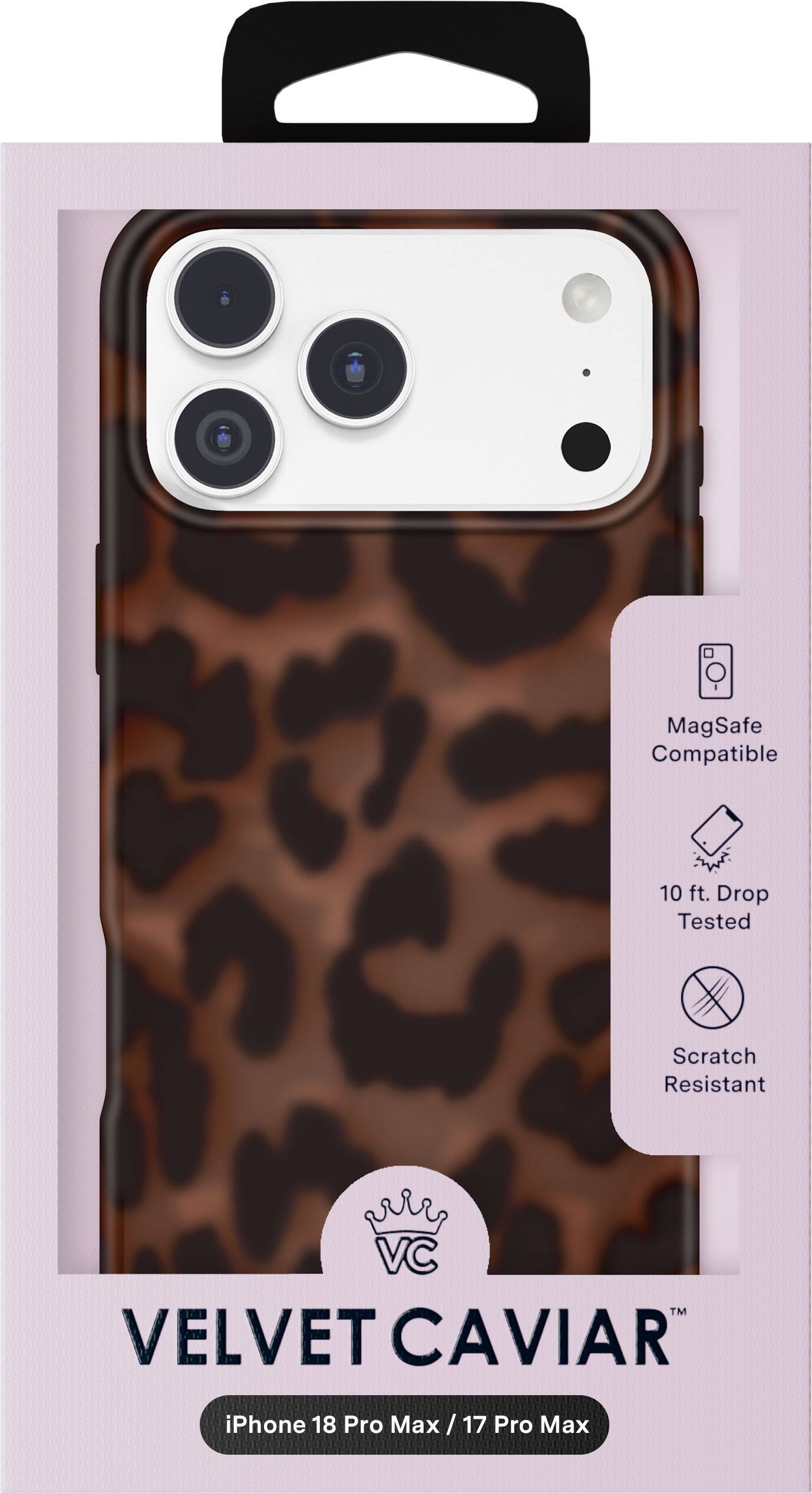 MagSafe Compatible  
10 ft. Drop Tested  
Scratch Resistant  
VC™ VELVET CAVIAR  
iPhone 18 Pro Max / 17 Pro Max