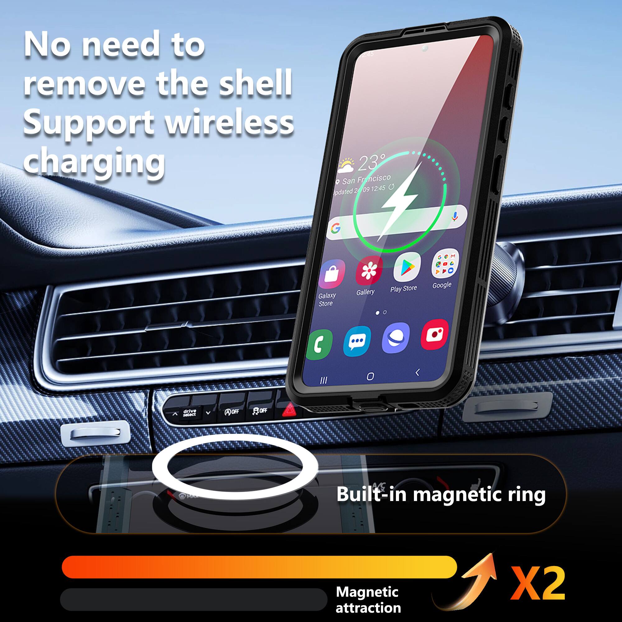 No need to remove the shell  
Support wireless charging  

23° San Francisco  
updated 20 09 12:45  

Built-in magnetic ring  
Magnetic attraction X2