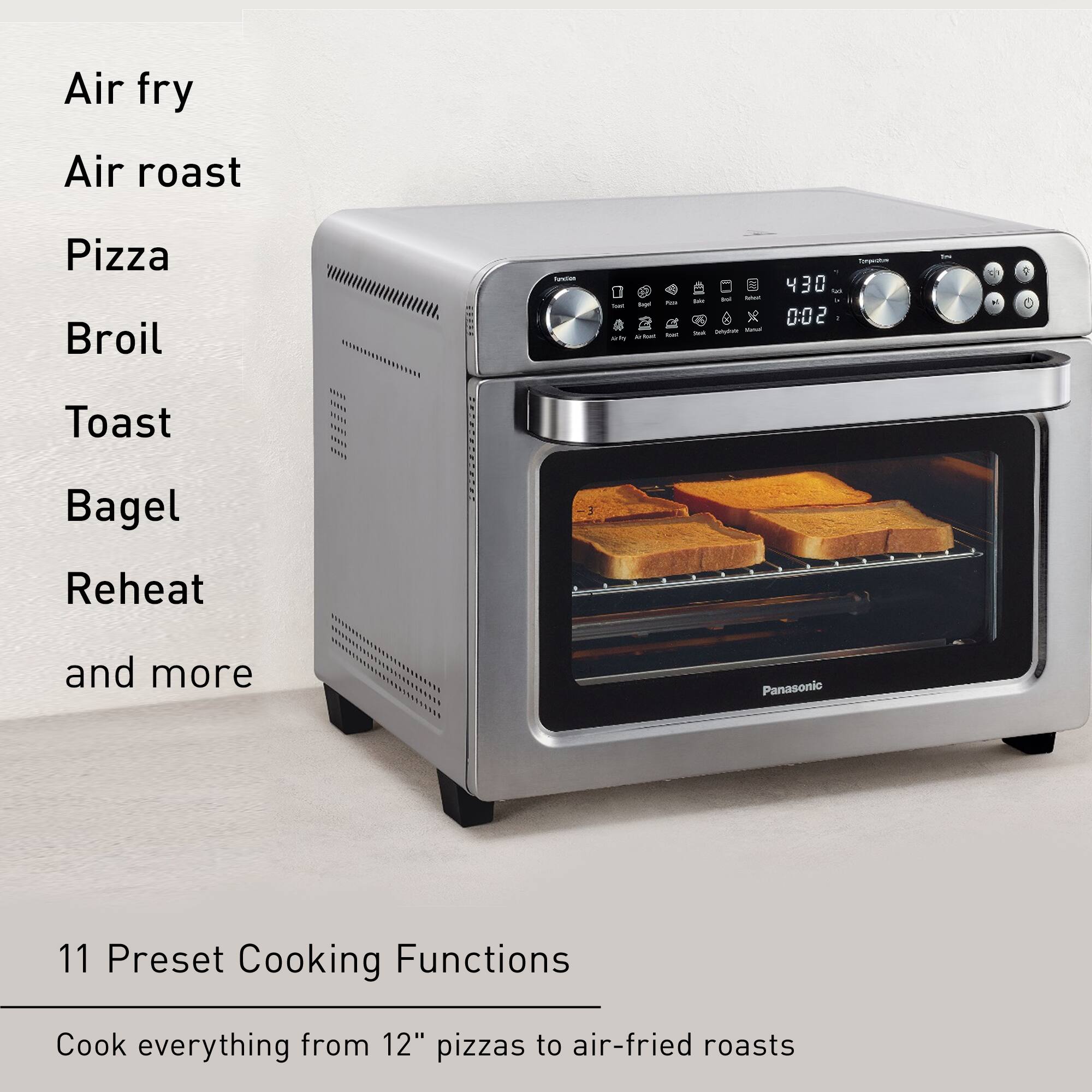 The text on the image is grouped and corrected as follows:

Air fry, Air roast, Pizza, Broil, Toast, Bagel, Reheat, and more. 11 Preset Cooking Functions. Cook everything from 12" pizzas to air-fried roasts. Panasonic.