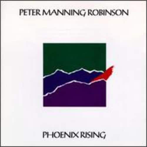 Peter Manning Robinson - Phoenix Rising  - COMPACT DISCS
