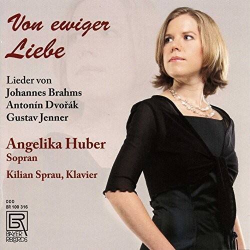 Brahms / Dvorak / Jenner / Huber - Of Eternal Love   - COMPACT DISCS [CD] price history on PriceWatchPro
