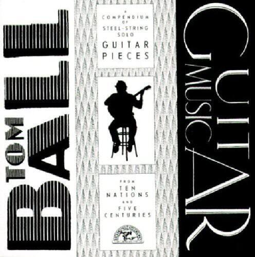 Tom Ball - Guitar Music   - COMPACT DISCS [CD]
