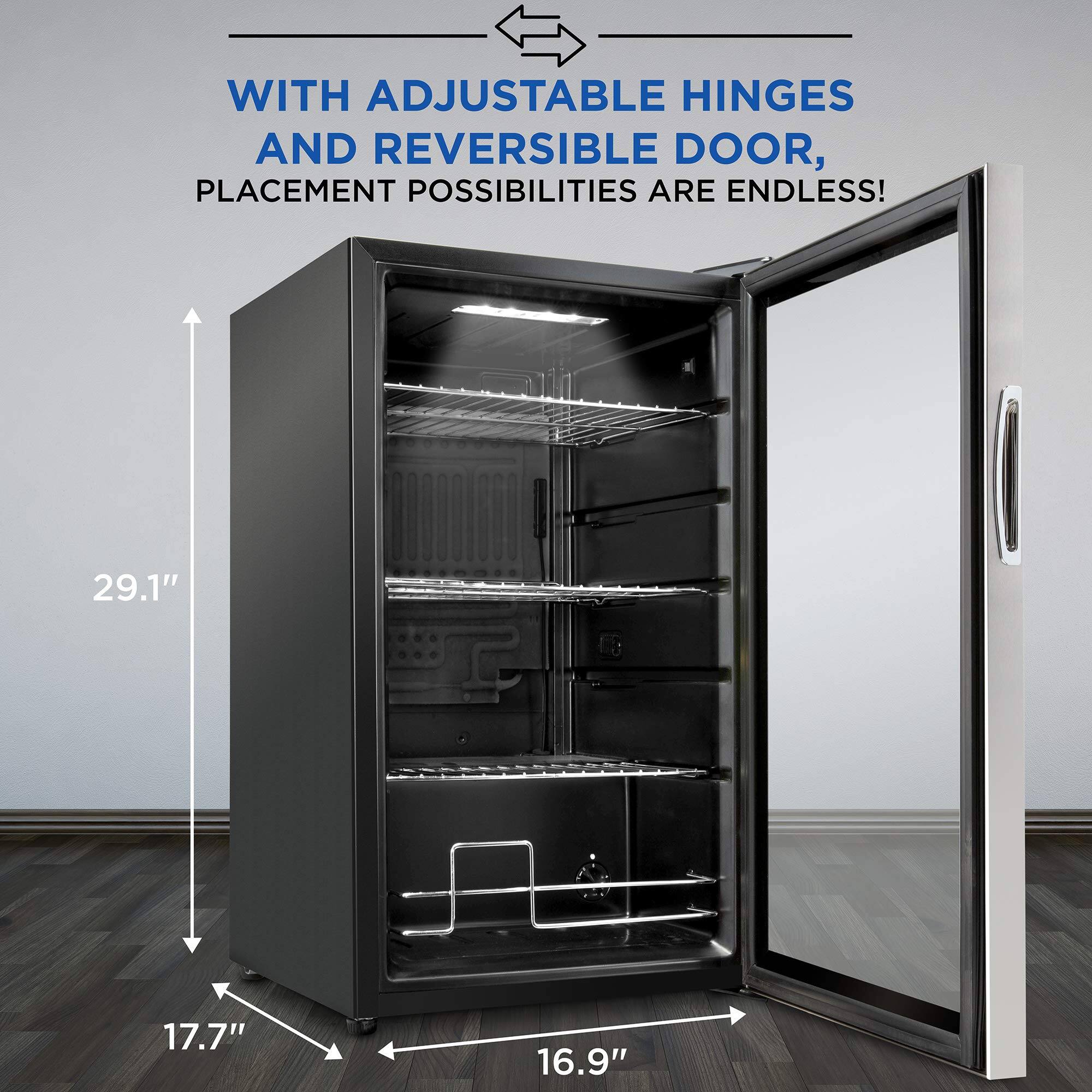 WITH ADJUSTABLE HINGES AND REVERSIBLE DOOR, PLACEMENT POSSIBILITIES ARE ENDLESS!

29.1"  
17.7"  
16.9"