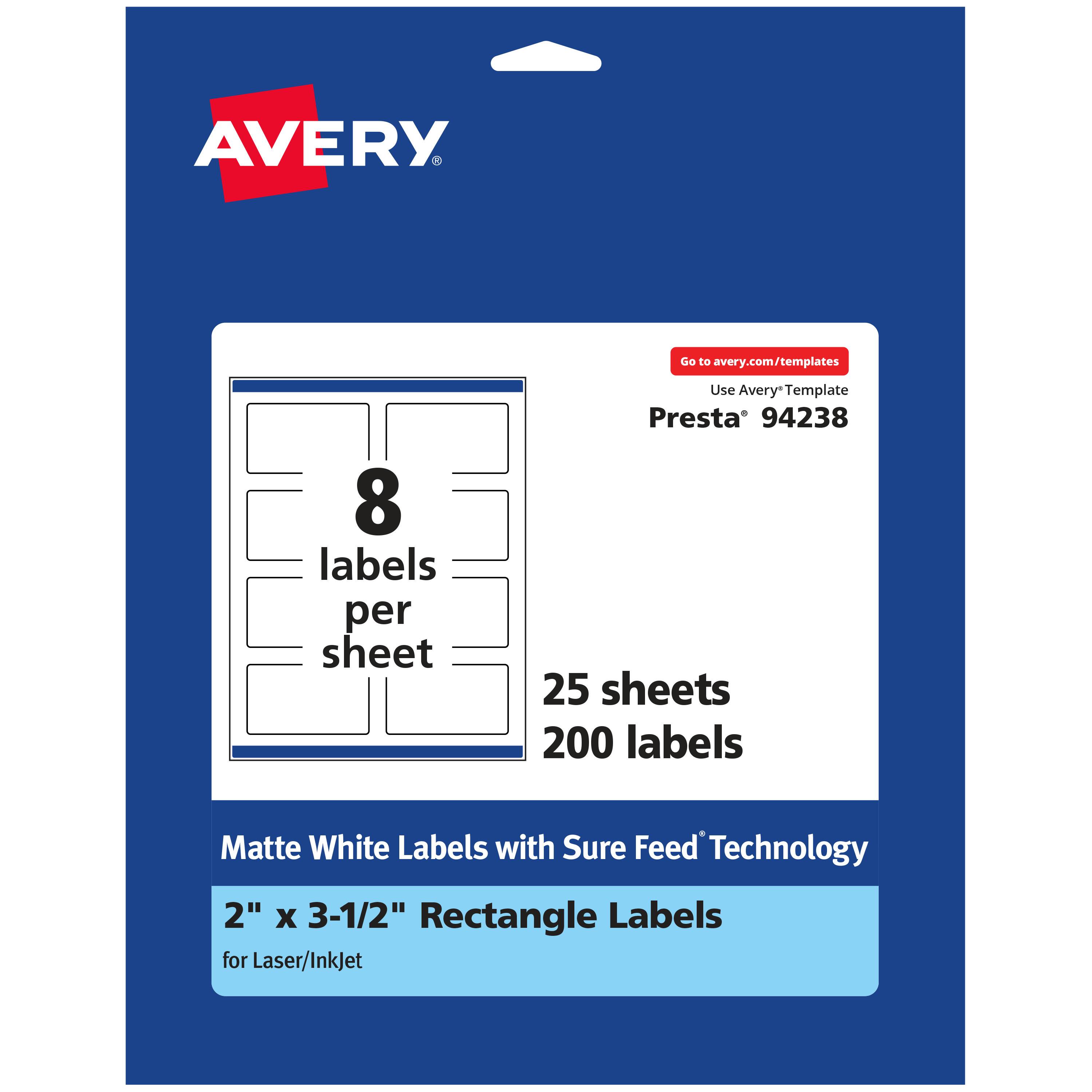 AVERY  
Go to avery.com/templates  
8 labels per sheet  
Use Avery Template Presta 94238  
25 sheets 200 labels  
Matte White Labels with Sure Feed Technology  
2" x 3-1/2" Rectangle Labels for Laser/InkJet
