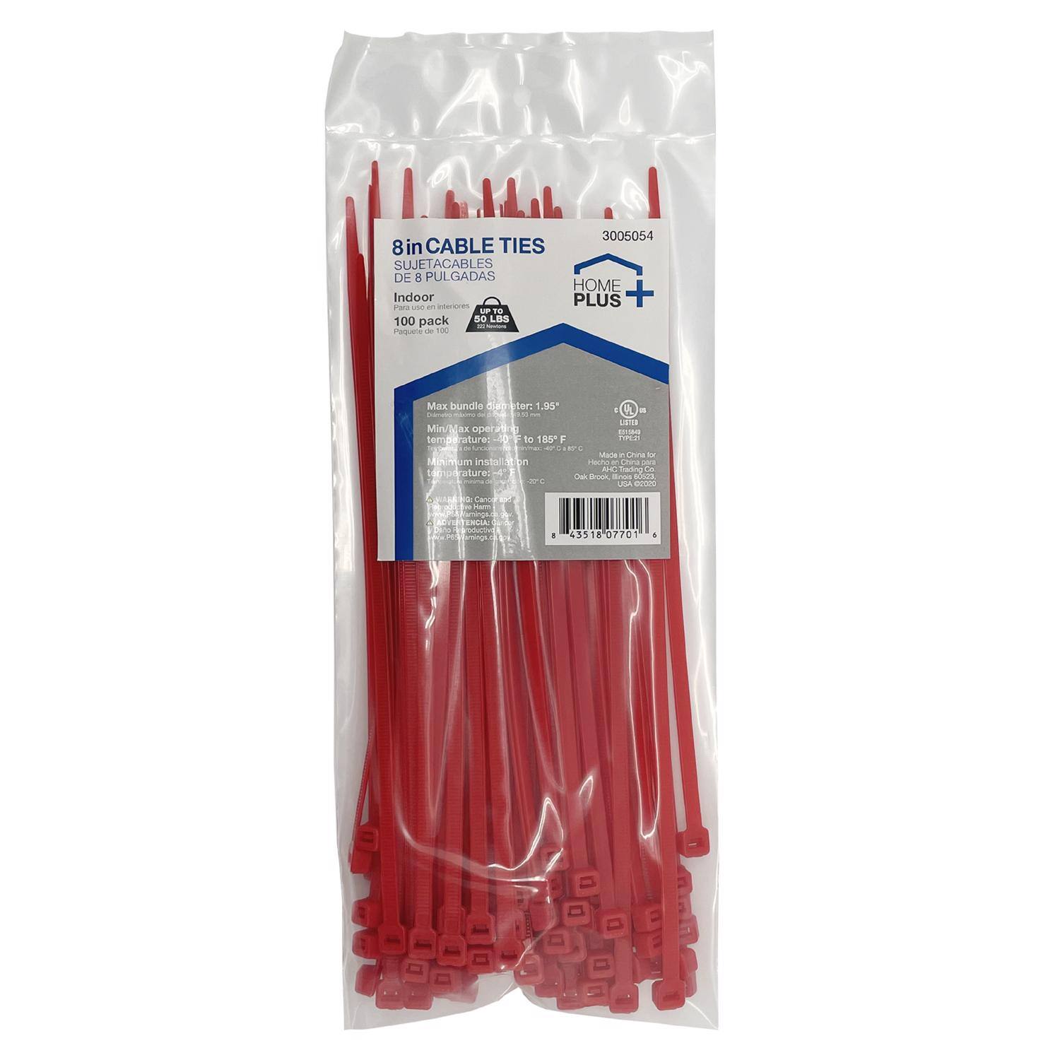 8 in CABLE TIES  
SUJETACABLES DE 8 PULGADAS  
Indoor  
100 pack  
LaS  
Tuge  
HOME PLUS  
Max bundle diameter: 1.95"  
Min/Max operating temperature: -40°F to 185°F (-40°C to 85°C)  
Minimum installation temperature: 41°F (5°C)  
Made in China  
3005054  
UP TO 50 LBS  
UP TO 22.5 KG  
UP TO 50 LBS  
UP TO 22.5 KG  
UP TO 50 LBS  
UP TO 22.5 KG  
UP TO 50 LBS  
UP TO 22.5 KG  
UP TO 50 LBS  
UP TO 22.5 KG  
UP TO 50 LBS  
UP TO 22.5 KG  
UP TO 50 LBS  
UP TO 22.5 KG  
UP TO 50 LBS  
UP TO 22.5 KG  
UP TO 50 LBS  
UP TO 22.5 KG  
UP