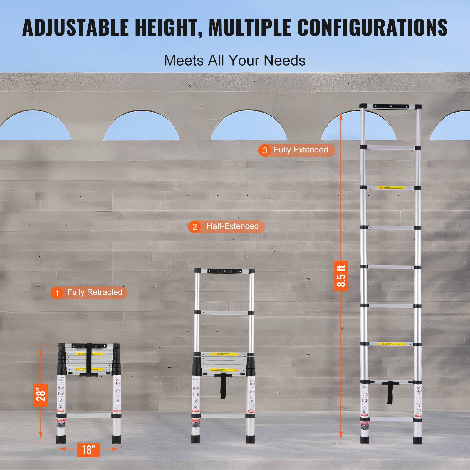 ADJUSTABLE HEIGHT, MULTIPLE CONFIGURATIONS  
Meets All Your Needs  

1. Fully Retracted  
2. Half-Extended  
3. Fully Extended  

8.5ft  
28"  
18"