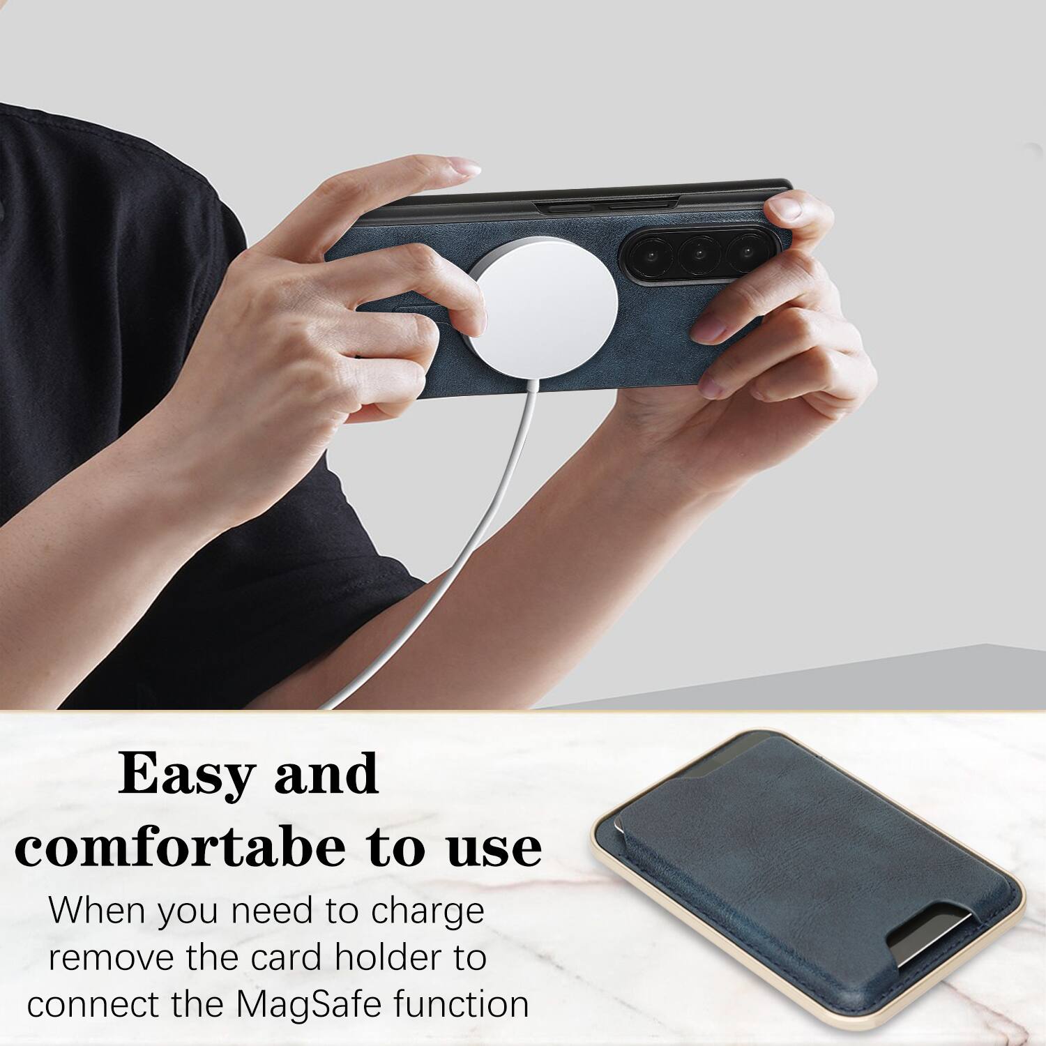 Easy and comfortable to use  
When you need to charge, remove the card holder to connect the MagSafe function