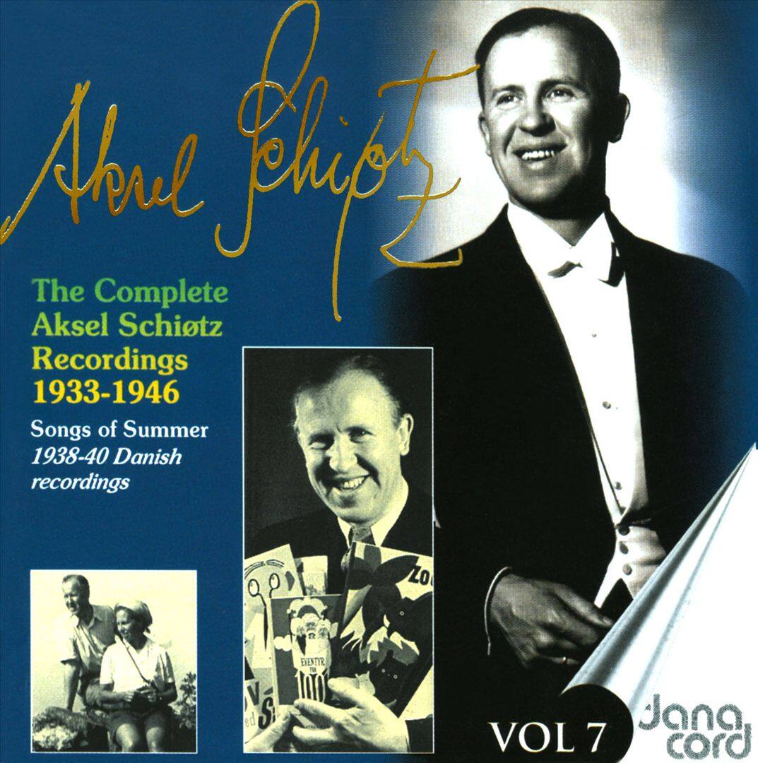Complete Aksel Schiøtz Recordings, Vol. 7: Songs of Summer [CD] price history on PriceWatchPro