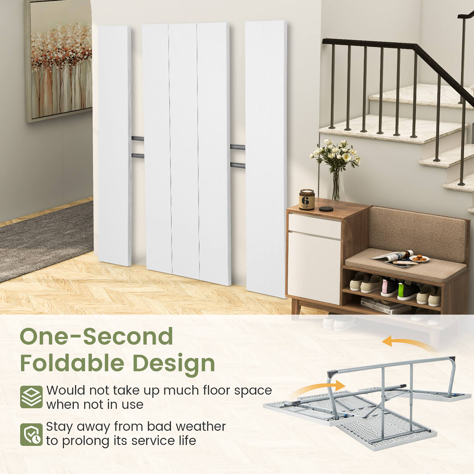 6 One-Second Foldable Design  
Would not take up much floor space when not in use  
Stay away from bad weather to prolong its service life