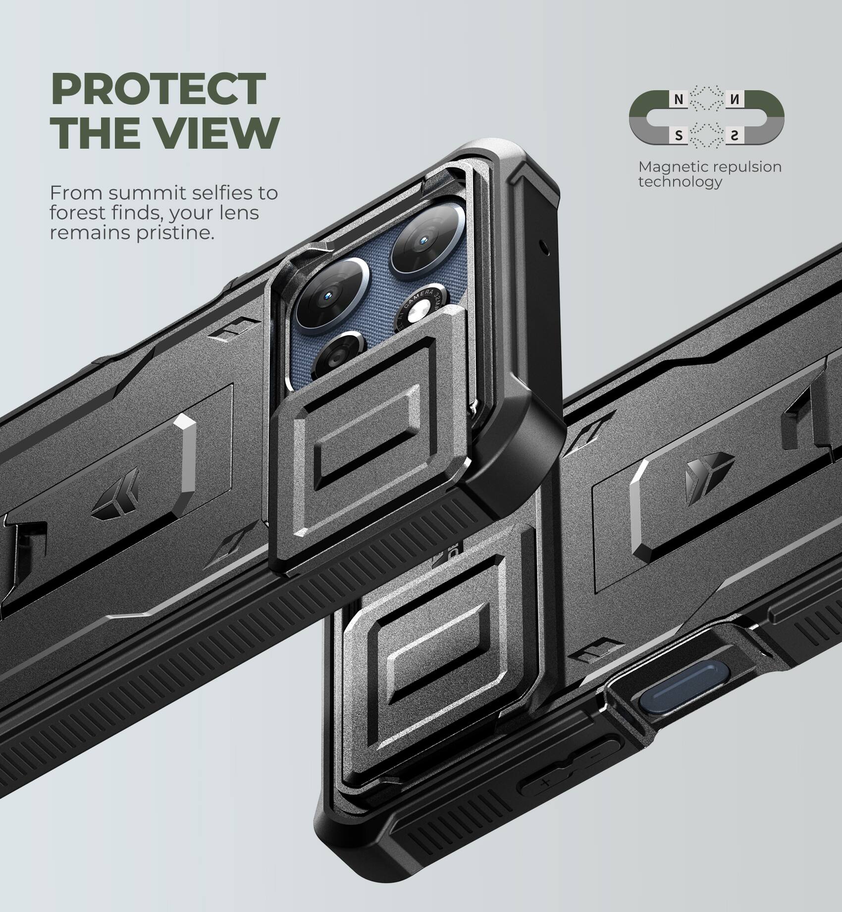 PROTECT THE VIEW  
From summit selfies to forest finds, your lens remains pristine.  
N S S C  
Magnetic repulsion technology