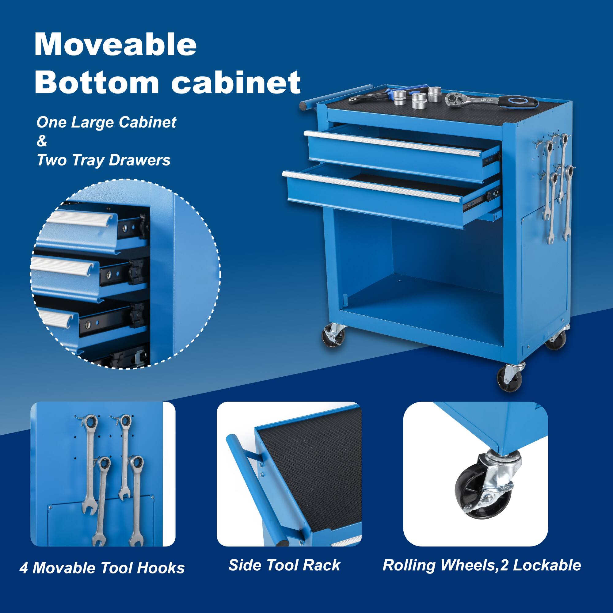 Moveable Bottom cabinet  
One Large Cabinet & Two Tray Drawers  

4 Movable Tool Hooks  
Side Tool Rack  
Rolling Wheels, 2 Lockable