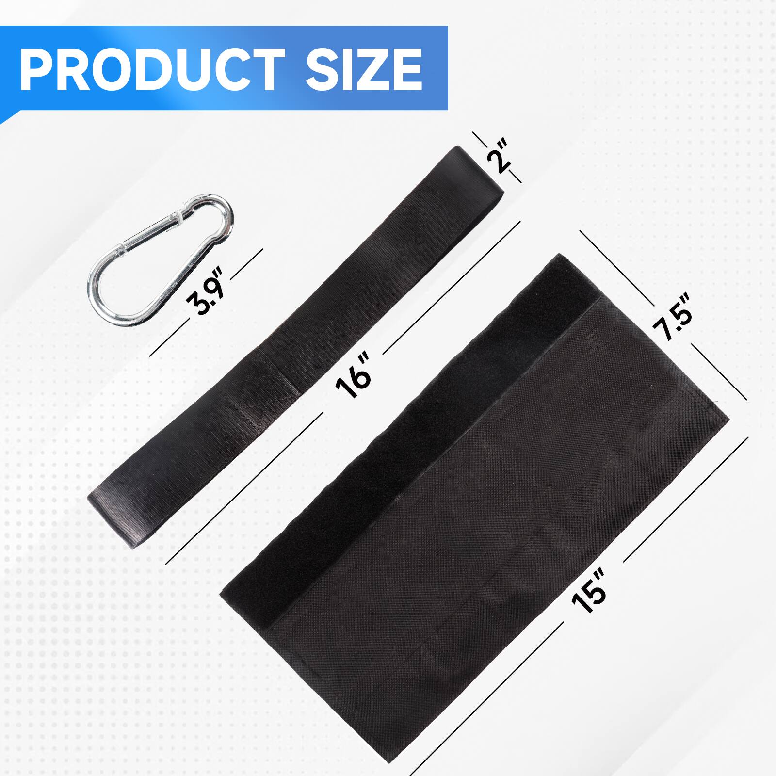 PRODUCT SIZE
3.9"
2"
16"
7.5"
15"