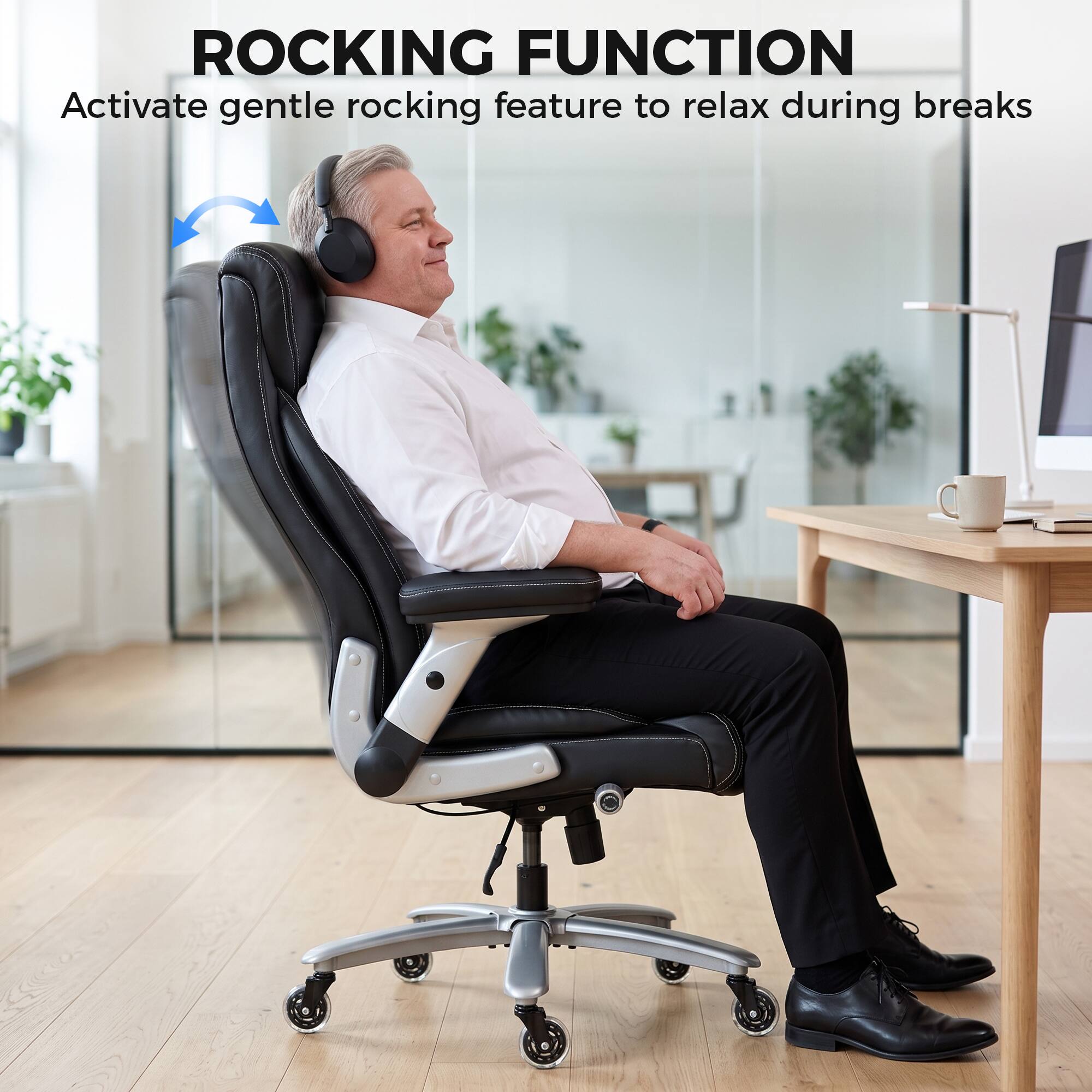 ROCKING FUNCTION  
Activate gentle rocking feature to relax during breaks