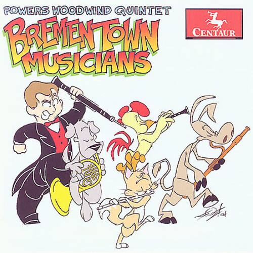 Powers Woodwind Quintet - Bremen Town Musicians   - COMPACT DISCS [CD]