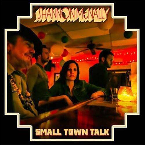 SHANNON McNALLY  
SMALL TOWN TALK