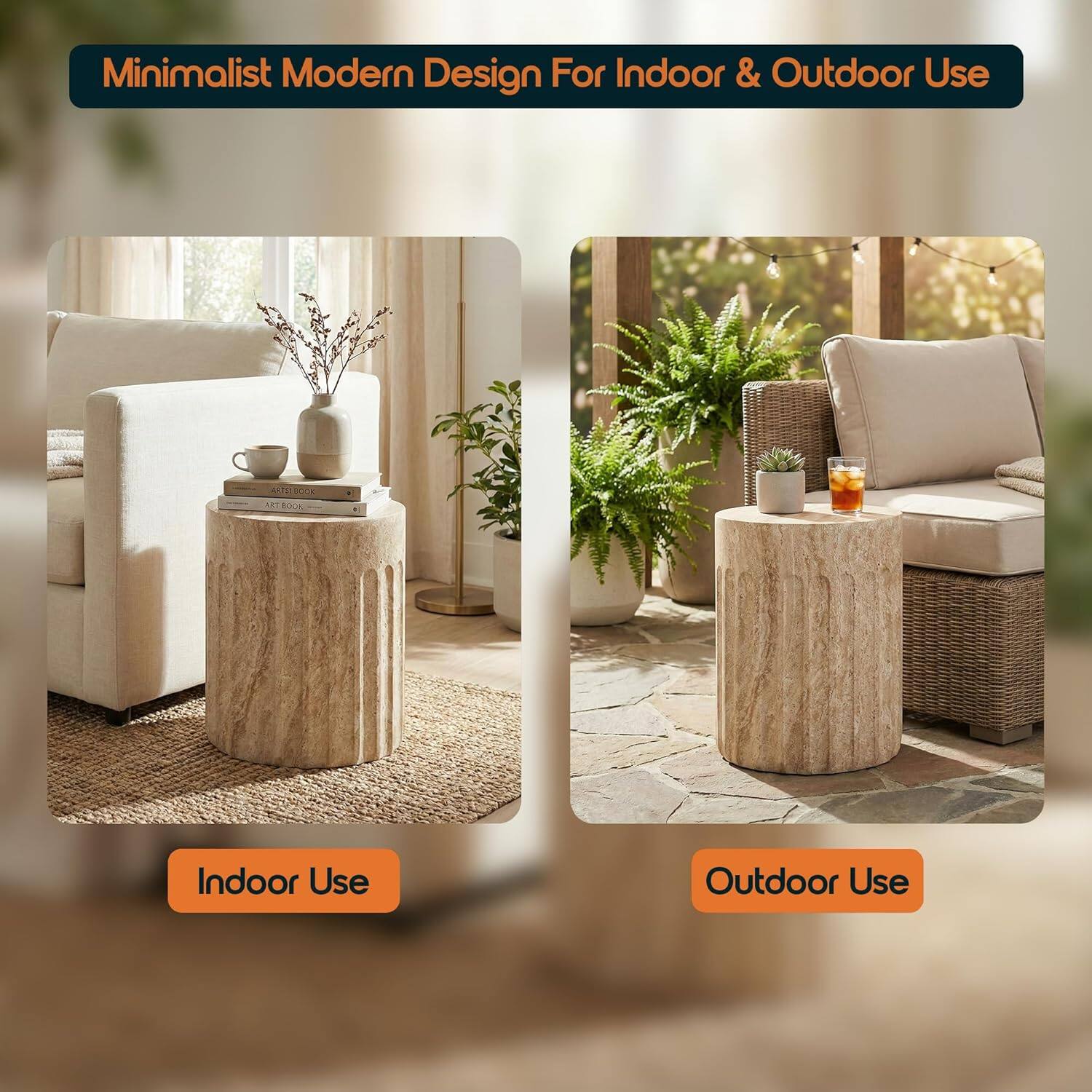 Minimalist Modern Design For Indoor & Outdoor Use

Indoor Use

Outdoor Use