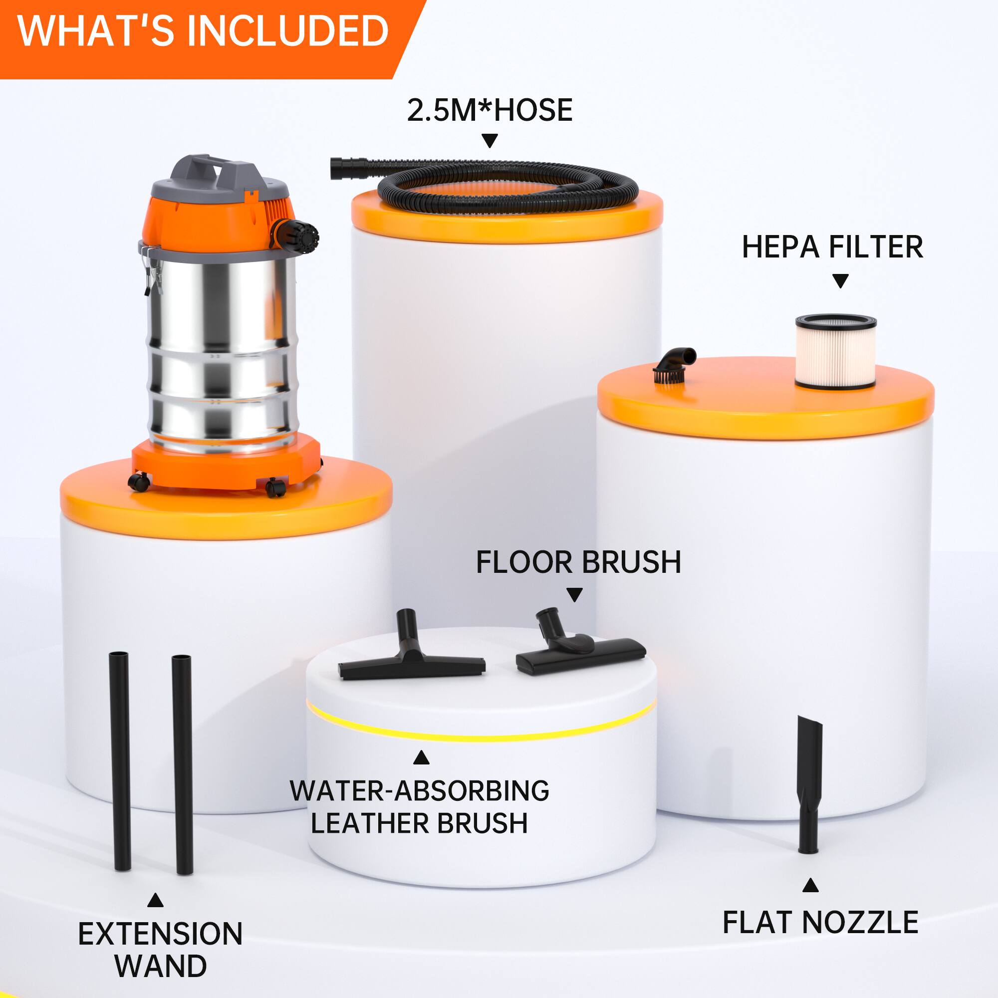 WHAT'S INCLUDED

- 2.5M HOSE
- HEPA FILTER
- FLOOR BRUSH
- WATER-ABSORBING LEATHER BRUSH
- EXTENSION WAND
- FLAT NOZZLE
